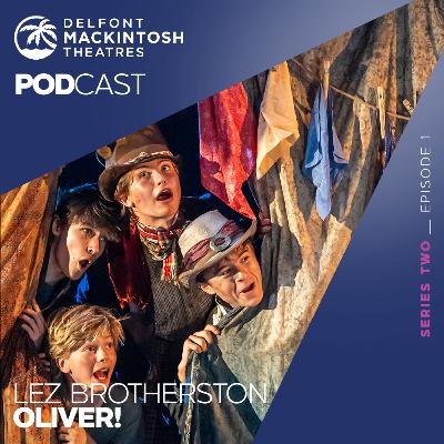 S2 E1: Lez Brotherston talks Oliver!