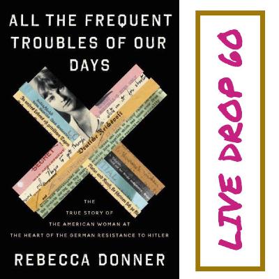 Author Rebecca Donner Enters Hostile Archives to Find Anti-Nazi Spy Mildred Harnack. Author Rebecca Donner Enters Hostile Archives to Find Anti-Nazi Spy Mildred Harnack.
