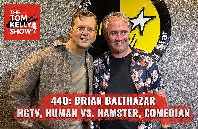 440: Brian Balthazar – HGTV, Hamsters, and Midlife Reinvention