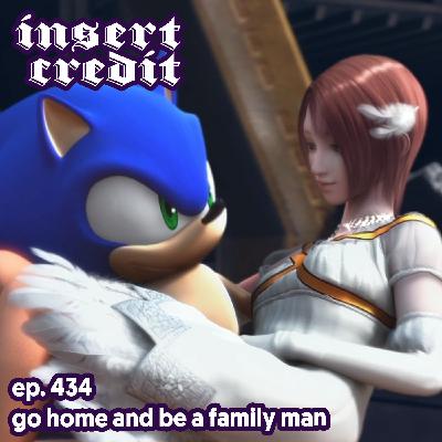 Ep. 434 - Go Home and Be a Family Man