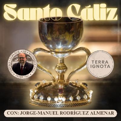 Santo Cáliz: el Grial de la Última Cena en Valencia | con Jorge-Manuel Rodríguez Almenar