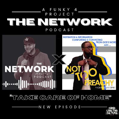 THE NETWORK | Episode 65: "The Network x Not Too Preachy Collaboration, Part 3" with Jason Brown THE NETWORK | Episode 65: "The Network x Not Too Preachy Collaboration, Part 3" with Jason Brown
