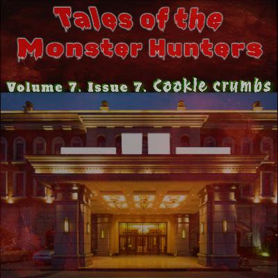 Volume 7. Issue 7. Cookie crumbs.