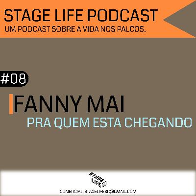 FANNY MAI, PRA QUEM ESTA CHEGANDO.