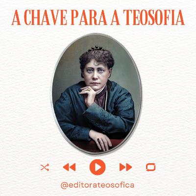 Chave 026 cap V - Sobre a Oração - A Chave para a Teosofia - Helena Petrovna Blavatsky
