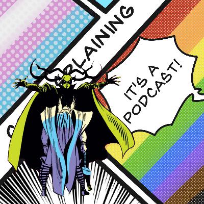 Comicsplaining Ep 091 - The One Where We Take Karnilla to Applebees