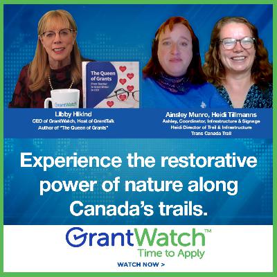 GrantTalk Ep 51: Unlock Trail Funding: Trans Canada Trail Grants Revealed!