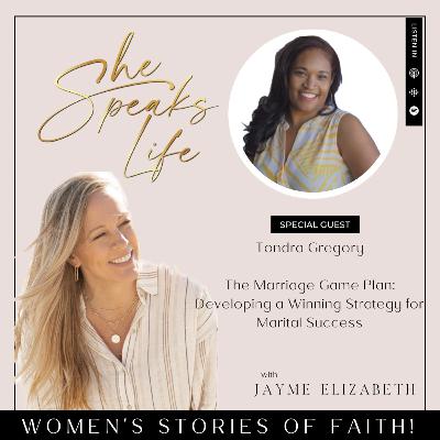 The Marriage Game Plan: Winning Strategies For Lifelong Love with Tondra Gregory