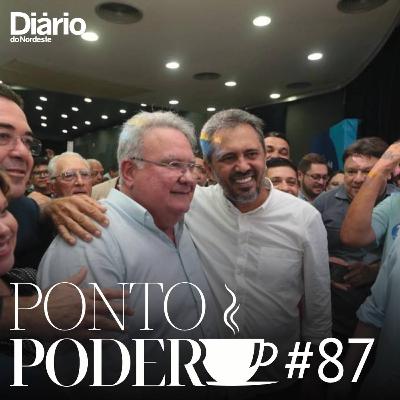 #87 - De olho em 2024, partidos disputam filiações de prefeitos no Ceará
