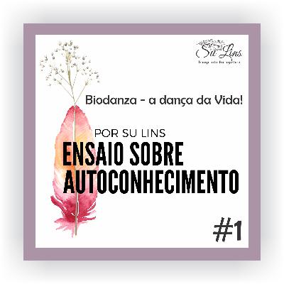 Biodanza a dança da Vida! - Su Lins convida Mônica Filizola