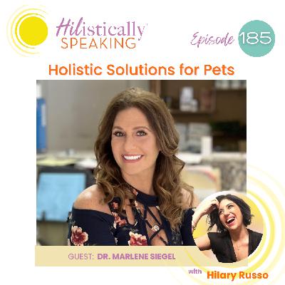 Ep185 - Holistic Pet Solutions with Dr. Marlene Siegel