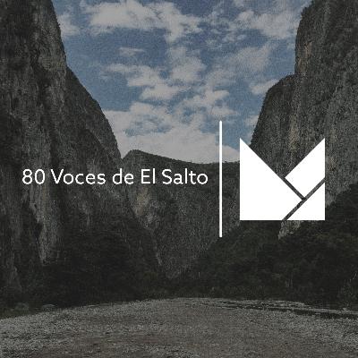 80 - Voces Desde El Salto 80 - Voces Desde El Salto