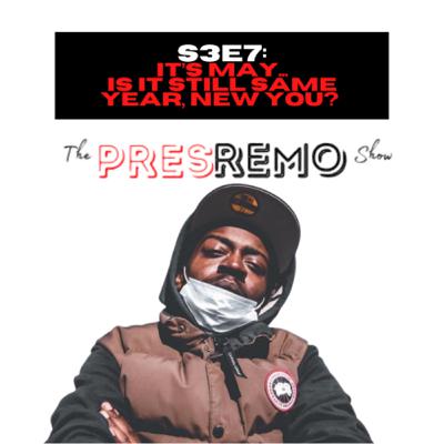 S3E7: It’s May... New Year, New You Still? S3E7: It’s May... New Year, New You Still?