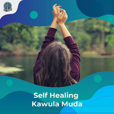 Self Healing Kawula Muda