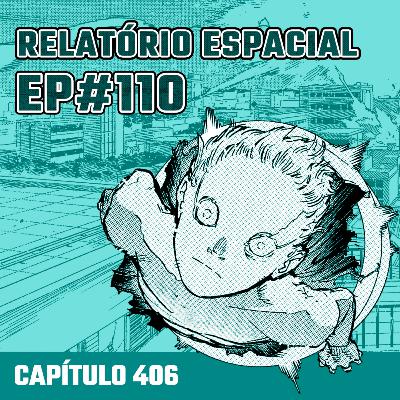Relatório Espacial #110 - Capítulo 406: Entenda sua Própria Individualidade