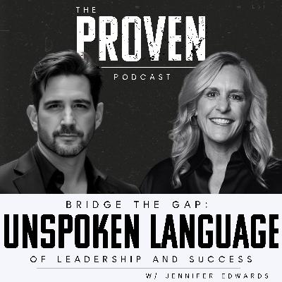 Bridge the Gap Unspoken Language of Leadership and Success - Jennifer Edwards