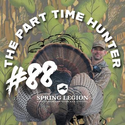 #88 - Spring Legion feat. Hunter Farrior