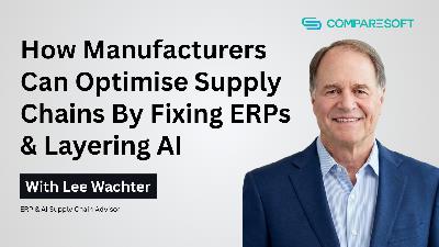 How Manufacturers Can Optimise Supply Chains By Fixing ERPs & Layering AI How Manufacturers Can Optimise Supply Chains By Fixing ERPs & Layering AI