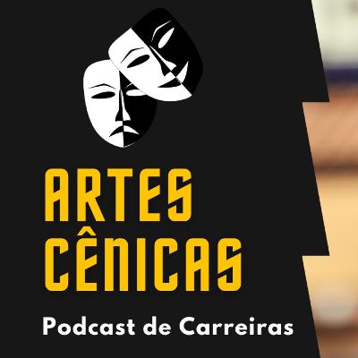 ARTES CÊNICAS - Victor Maia - Podcast Profissões #001 ARTES CÊNICAS - Victor Maia - Podcast Profissões #001