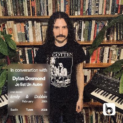 IN CONVERSATION: Dylan Desmond of Je Est Un Autre and Bell Witch