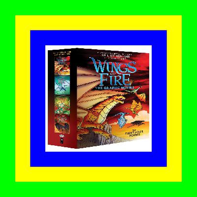 READDOWNLOAD#- Wings of Fire #1-#4 A Graphic Novel Box Set (Wings of Fire Graphic Novels #1-#4) (Wings of Fire Graphix) Free Book