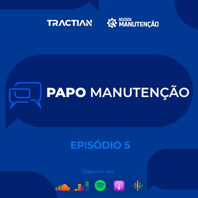 Papo Manutenção - O Papel do Monitoramento Online