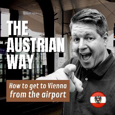 02 - How to get to Vienna from the airport ... but cheap 02 - How to get to Vienna from the airport ... but cheap