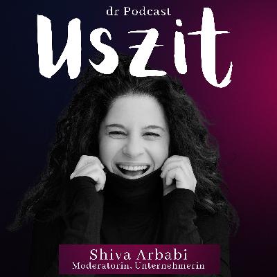 Shiva Arbabi: Fremde Heimat, starke Stimme – ihr Kampf für Freiheit & Gerechtigkeit