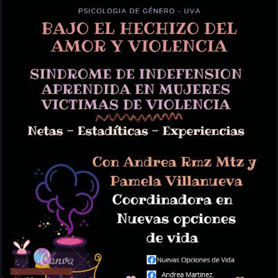 Bajo el hechizo del amor y violencia: Indefensión aprendida