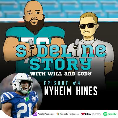 Episode #4 w/ Nyheim Hines