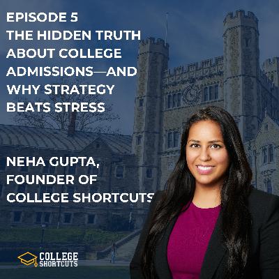 The Hidden Truth About College Admissions—and Why Strategy Beats Stress
