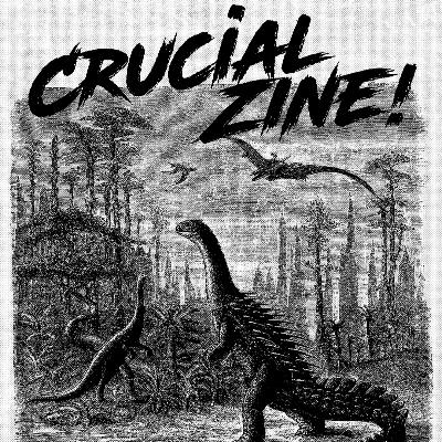 Ep.90 John (Crucial Zine!)