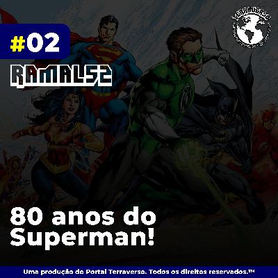 80 anos do Superman!
