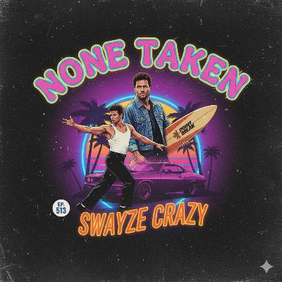 Swayze Crazy