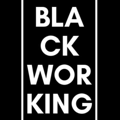 #Blackworking Lives