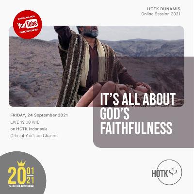 It's All About God's Faithfulness/ September 24, 2021