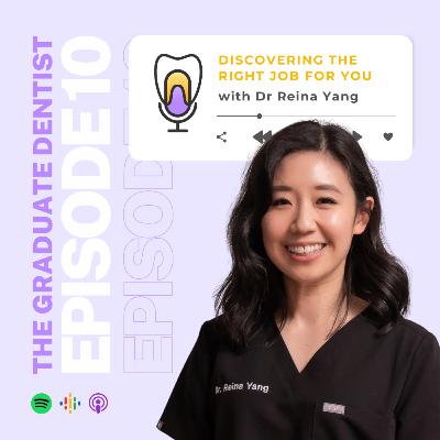 Discovering The Right Job For You with Dr Reina Yang