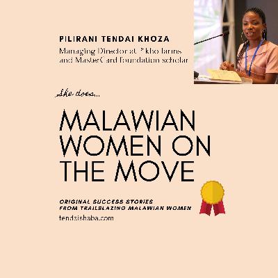 Malawian women on the move: Pilirani Tendai Khoza
