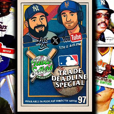 MLB Trade Deadline LIVE Special | 97 MLB Trade Deadline LIVE Special | 97
