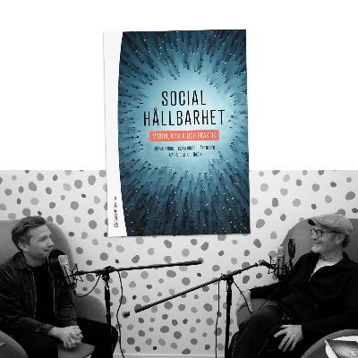 #458 Social hållbarhet med Åke Nilsén #458 Social hållbarhet med Åke Nilsén
