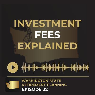EP 32 - Investment Fees Explained