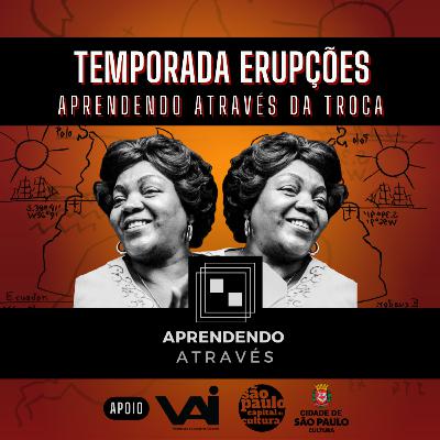 #16 - Aprendendo Através da Troca [Temp. Erupções]