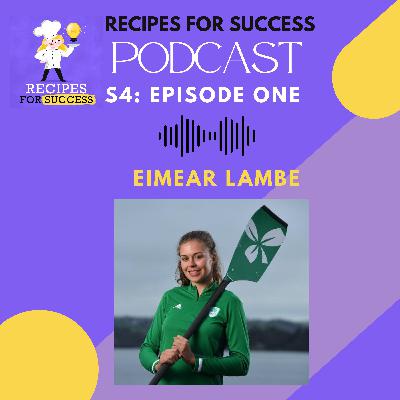 S4:Ep 1, Eimear Lambe, Olympian: Lessons from Sport