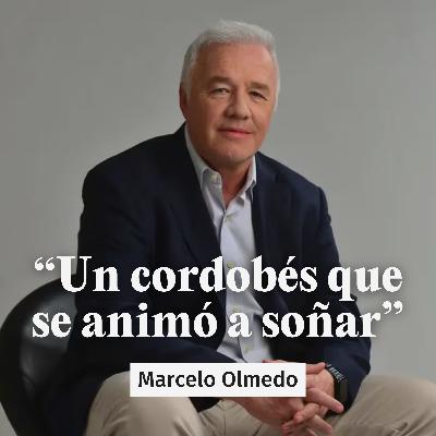 #1 Un cordobés que se animó a soñar - Marcelo Olmedo - Promedon