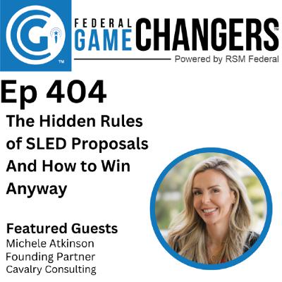 Ep 404: The Hidden Rules of SLED Proposals and How to Win Anyway Ep 404: The Hidden Rules of SLED Proposals and How to Win Anyway