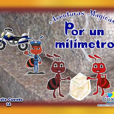 POR UN MILIMETRO - Episodio exclusivo para mecenas