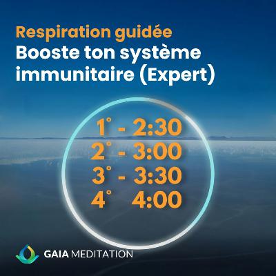 Respiration guidée pour booster le système immunitaire (expert) Respiration guidée pour booster le système immunitaire (expert)