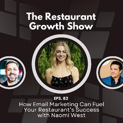 How Email Marketing Can Fuel Your Restaurant’s Success with Naomi West