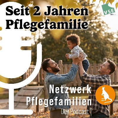 Seit 2 Jahren Pflegefamilie