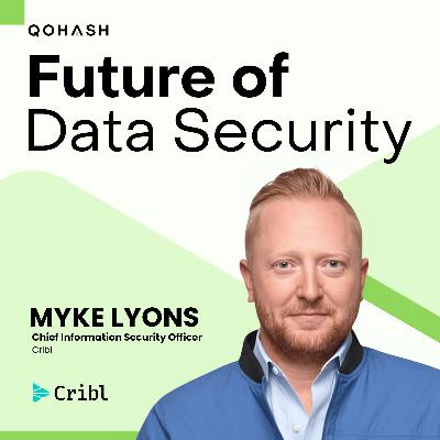EP 19 — Cribl's Myke Lyons on Data Hierarchies That Cut Security Costs EP 19 — Cribl's Myke Lyons on Data Hierarchies That Cut Security Costs
